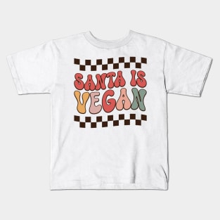 Santa is Vegan, Vegan Christmas Gifts 2023 Kids T-Shirt